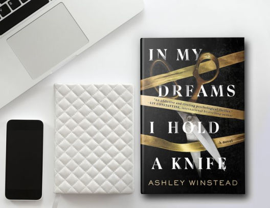 In My Dreams I Hold A Knife A Novel By Ashley Winstead Hardcover Barnes Noble