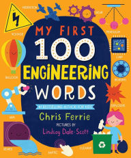Title: My First 100 Engineering Words, Author: Chris Ferrie