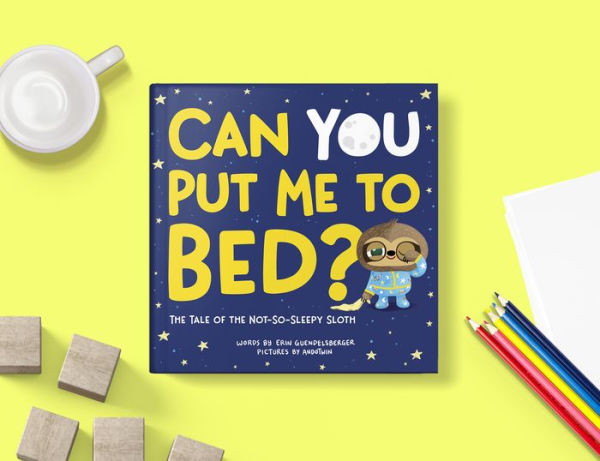 Can You Put Me to Bed?: The Tale of the Not-So-Sleepy Sloth