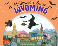 Title: A Halloween Scare in Wyoming, Author: Eric James
