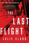 Alternative view 1 of The Last Flight: A Novel