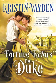 Fortune Favors the Duke