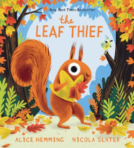 Title: The Leaf Thief, Author: Alice Hemming