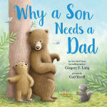 Alternative view 1 of Why a Son Needs a Dad
