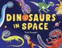 Dinosaurs in Space