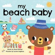 Title: My Beach Baby, Author: Rose Rossner
