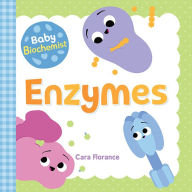 Baby Biochemist: Enzymes