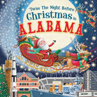 Title: 'Twas the Night Before Christmas in Alabama, Author: Jo Parry