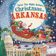 Title: 'Twas the Night Before Christmas in Arkansas, Author: Jo Parry