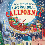 Title: 'Twas the Night Before Christmas in California, Author: Jo Parry