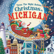 Title: 'Twas the Night Before Christmas in Michigan, Author: Jo Parry