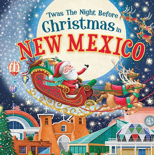 'Twas the Night Before Christmas in New Mexico
