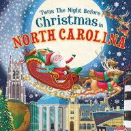 Title: 'Twas the Night Before Christmas in North Carolina, Author: Jo Parry