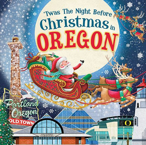 'Twas the Night Before Christmas in Oregon