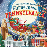 Title: 'Twas the Night Before Christmas in Pennsylvania, Author: Jo Parry