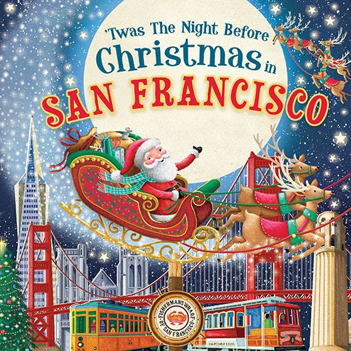 'Twas the Night Before Christmas in San Francisco