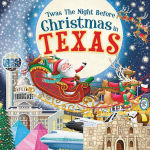 Alternative view 1 of 'Twas the Night Before Christmas in Texas