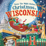 Title: 'Twas the Night Before Christmas in Wisconsin, Author: Jo Parry