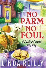 Title: No Parm No Foul, Author: Linda Reilly