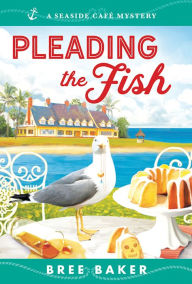 Download google books to pdf online Pleading the Fish PDB FB2 by Bree Baker in English 9781728238654