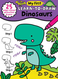 Title: My First Learn-To-Draw: Dinosaurs: (25 Wipe Clean Activities + Dry Erase Marker), Author: Anna Madin