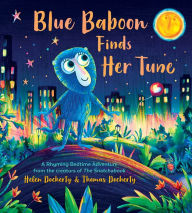 Title: Blue Baboon Finds Her Tune, Author: Helen Docherty