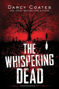 Books download free english The Whispering Dead in English PDB CHM MOBI 9781728239217 by Darcy Coates