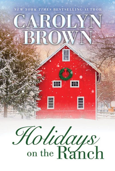 Holidays on the Ranch (Burnt Boot, Texas Series #1)