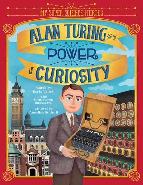 Alan Turing and the Power of Curiosity