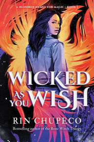 Title: Wicked As You Wish, Author: Rin Chupeco