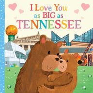 Title: I Love You as Big as Tennessee, Author: Rose Rossner