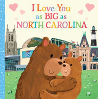 Title: I Love You as Big as North Carolina, Author: Rose Rossner
