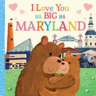 Title: I Love You as Big as Maryland, Author: Rose Rossner