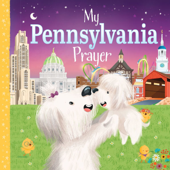 My Pennsylvania Prayer