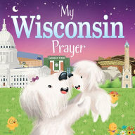 Title: My Wisconsin Prayer, Author: Trevor McCurdie