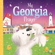 Title: My Georgia Prayer, Author: Trevor McCurdie