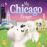 Title: My Chicago Prayer, Author: Trevor McCurdie