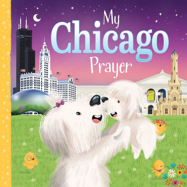 My Chicago Prayer