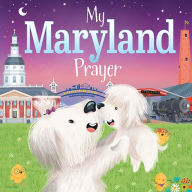 Title: My Maryland Prayer, Author: Trevor McCurdie