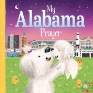 Title: My Alabama Prayer, Author: Trevor McCurdie