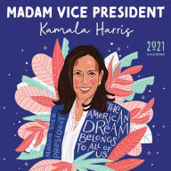 Download google books as pdf full 2021 Madam Vice President Kamala Harris Wall Calendar: Inspiration from the First Woman in the White House