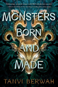 Title: Monsters Born and Made, Author: Tanvi Berwah