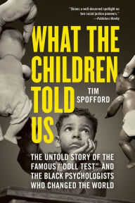 Title: What the Children Told Us: The Untold Story of the Famous 