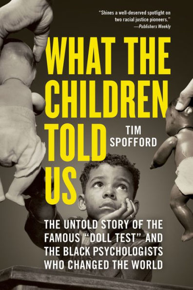 What the Children Told Us: The Untold Story of the Famous 