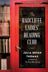 Free audio ebook download The Radcliffe Ladies' Reading Club: A Novel DJVU iBook