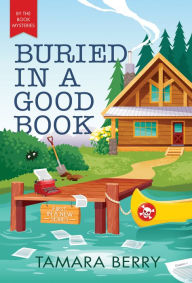 Free download books for android Buried in a Good Book by Tamara Berry 9781728248615 CHM PDF (English Edition)