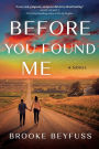 Before You Found Me: A Novel