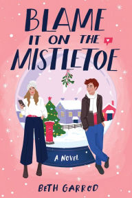 The best audio books free download Blame It on the Mistletoe by  English version