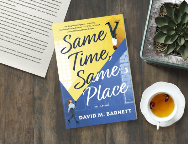 Same Time, Place: A Novel