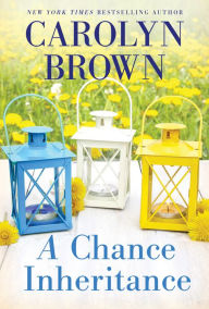 Pda ebooks free download A Chance Inheritance by Carolyn Brown, Carolyn Brown